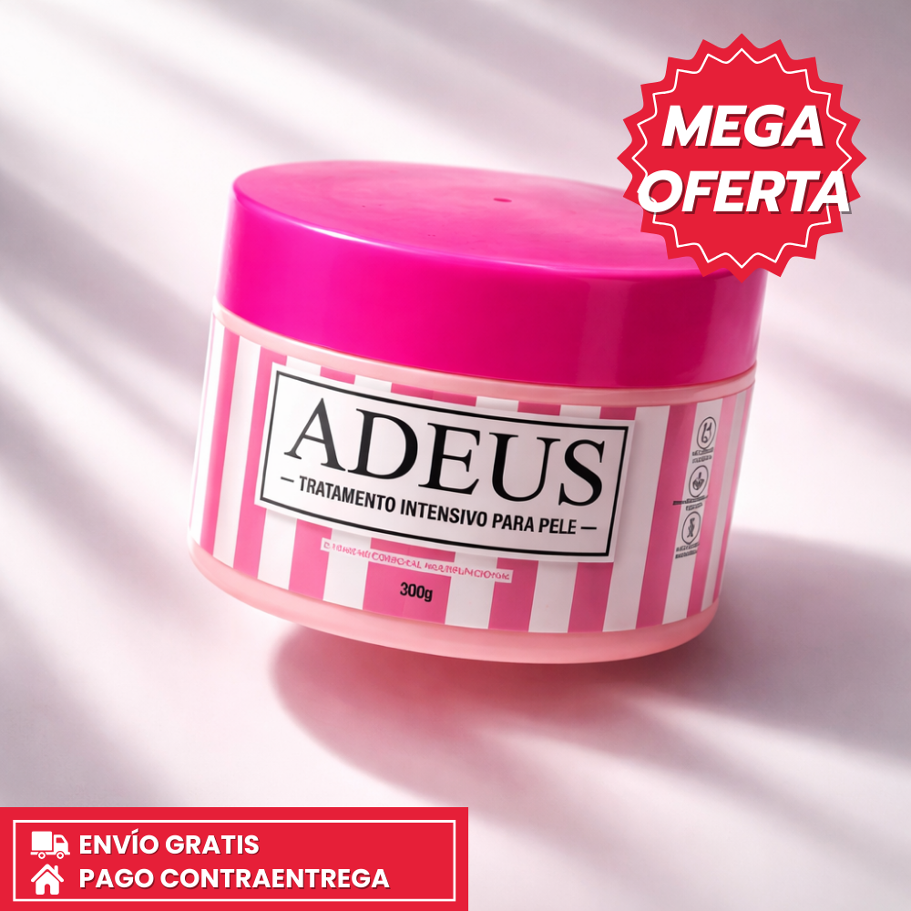 Crema Adeus: Elimina la Celulitis y las Estrias